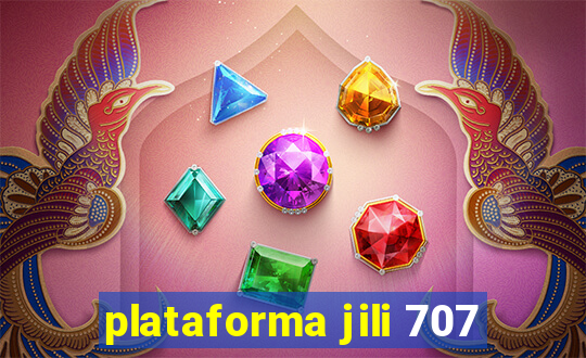 plataforma jili 707